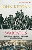 Warpaths | 9999902849934 | John Keegan