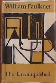 THe Unvanquished | 9999903393061 | William Faulkner