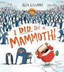 I Did See a Mammoth | 9999903398592 | Alex Willmore