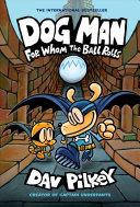 For Whom the Ball Rolls | 9999903430339 | Dav Pilkey