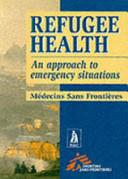 Refugee Health | 9999903049913 | Médecins sans frontières