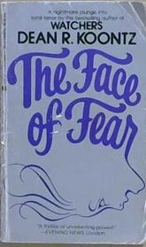 The Face of Fear | 9999903209904 | Dean Ray Koontz