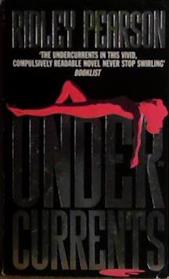 Undercurrents | 9999903434900 | Ridley Pearson