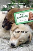 Fight for Life | 9999902394090 | Laurie Halse Anderson