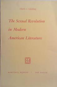 The Sexual Revolution in Modern American Literature | 9999903517474 | I. Glicksberg