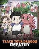 Teach Your Dragon Empathy | 9999903428886 | Steve Herman