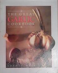 The Great Garlic Cookbook | 9999903284611 | Sophie Hale