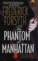 The Phantom of Manhattan | 9999903357698 | Frederick Forsyth