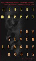 The Seven League Boots | 9999902752821 | Albert Murray