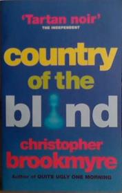 Country of the Blind | 9999903531616 | Brookmyre, Christopher