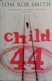 Child 44 | 9999903487739 | Tom Rob Smith