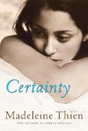 Certainty | 9999902024706 | Madeleine Thien