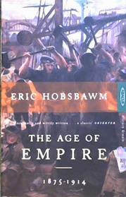 The age of empire, 1875-1914 | 9999902825259 | Hobsbawm, Eric