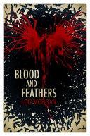 Blood and Feathers | 9999903401254 | Lou Morgan