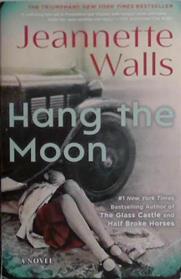 Hang the Moon | 9999903474074 | Jeanette Walls