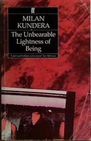 The Unbearable Lightness of Being | 9999903449300 | Milan Kundera