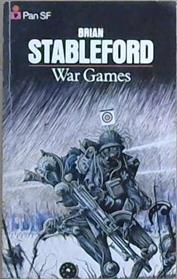 War Games | 9999903070566 | Brian M. Stableford