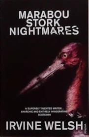 Marabou Stork Nightmares | 9999903377917 | Welsh, Irvine