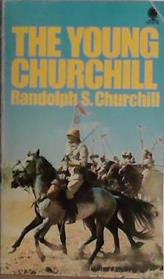 The Young Churchill | 9999903459507 | Randolph S. Churchill