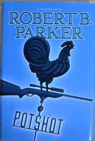 Potshot | 9999903095804 | Robert B. Parker