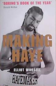Makiing Haye | 9999903368069 | Elliot Worsell