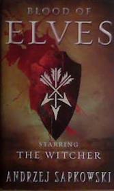 Blood of Elves | 9999903476092 | Andrzej Sapkowski