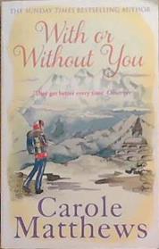 With or Without You | 9999903360827 | Carole Matthews