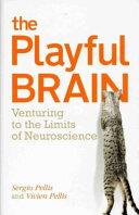 The Playful Brain | 9999903124467 | Sergio Pellis Vivien Pellis
