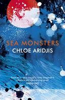 Sea Monsters | 9999903493075 | CHLOE. ARIDJIS