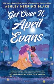 Get Over It, April Evans | 9999903520115 | Ashley Herring Blake