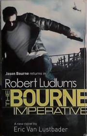 Bourne Imperative | 9999903456216 | Robert Ludlum