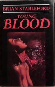 Young Blood | 9999903359869 | Brian Stableford