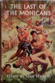 The Last of the Mohicans (Abridged) | 9999903512424 | J. Fenimore Cooper