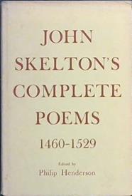 John Skelton's Complete Poems 1460-1529 | 9999903025276 | Henderson, Philip