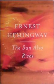 The Sun Also Rises | 9999903410454 | Hemingway, Ernest