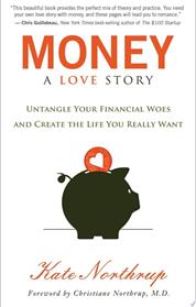 Money, A Love Story | 9999903510161 | Kate Northrup