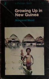 Growing Up in New Guinea | 9999903431909 | Margaret Mead