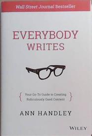 Everybody Writes | 9999903360407 | Ann Handley