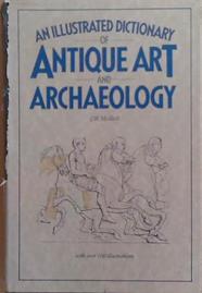 An Illustrated Dictionary of Antique Art and Archaeology | 9999903265436 | John William Mollett