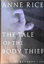 The tale of the body thief | 9999902833681 | Rice, Anne
