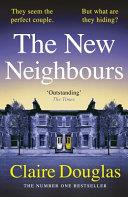 The New Neighbours | 9999903427797 | Claire Douglas