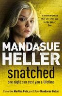Snatched | 9999903465331 | Mandasue Heller,
