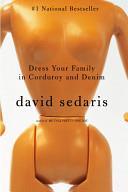 Dress Your Family in Corduroy and Denim | 9999902098653 | David Sedaris,