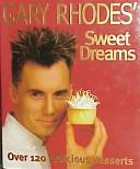 Gary Rhodes' Sweet Dreams | 9999903284598 | Gary Rhodes