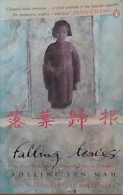 Falling Leaves: The True Story of an Unwanted Chinese Daughter | 9999903295839 | Mah, Adeline Yen