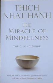 The Miracle of Mindfulness | 9999903378631 | Thich Nhat Hanh
