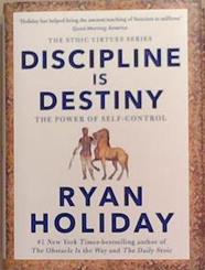 Discipline is Destiny | 9999903481768 | Ryan Holiday