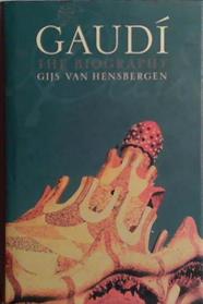 Gaudí: The Biography | 9999903468615 | Gijs Van Hensbergen