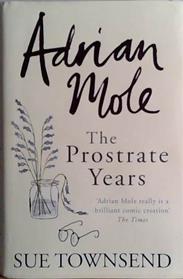 Adrian Mole: The Prostate Years | 9999903477259 | Sue Townsend