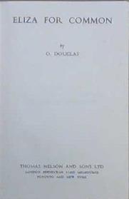 Eliza for Common | 9999903047001 | O. Douglas